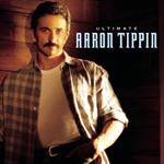 Aaron Tippin -  Ultimate Aaron Tippin