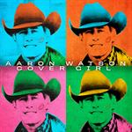 Aaron Watson - Cover Girl