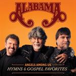 Alabama - Angels Among Us: Hymns & Gospel Favorites