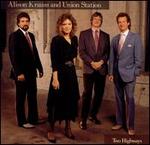 Alison Krauss - Two Highways 