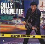 Billy Burnette - Memphis in Manhattan