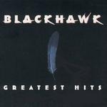 Blackhawk - Greatest Hits