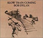 Bob Dylan - Slow Train Coming 