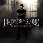  Brantley Gilbert - Fire & Brimstone