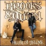 Brooks & Dunn - Hillbilly Deluxe 