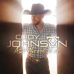 Cody Johnson - Ain\'t Nothin\' To It