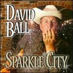 David Ball - Sparkle City 