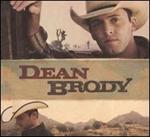 Dean Brody - Dean Brody