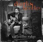 Dierks Bentley - Up On the Ridge 