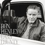 Don Henley - Cass County