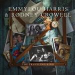 Emmylou Harris & Rodney Crowell - The Traveling Kind 