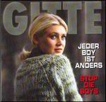 Gitte Hænning - Jeder Boy ist anders / Stop die Boys