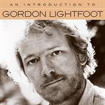 Gordon Lightfoot  - An Introduction To