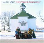 Jayhawks - Hollywood Town Hall 