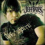 Jeff Bates - Jeff Bates 