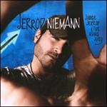 Jerrod Niemann - Judge Jerrod & the Hung Jury 