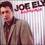 Joe Ely - Musta Notta Gotta Lotta 