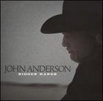 John Anderson - Bigger Hands