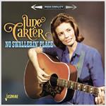 June Carter - No Swallerin\' Place