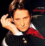 K. D. Lang - Drag 