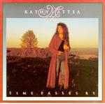 Kathy Mattea - Time Passes By 