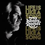 Kenny Rogers -  Life Is Like A Song