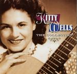 Kitty Wells - The Collection