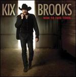 Kix Brooks - New to This Town