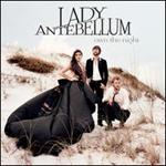 Lady Antebellum - Own the Night 