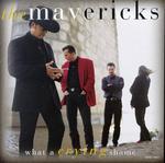 Mavericks - What a Crying Shame 