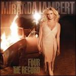 Miranda Lambert - Four the Record 