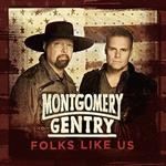 Montgomery Gentry - Folks Like Us