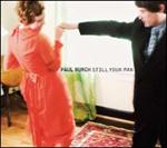 Paul Burch - Still Your Man