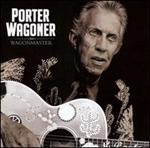 Porter Wagoner - Wagonmaster