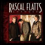 Rascal Flatts - Changed 