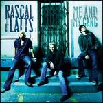 Rascal Flatts - Me and My Gang 