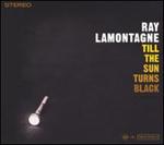 Ray LaMontagne - Till the Sun Turns Black 