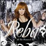 Reba McEntire - All the Women I Am 