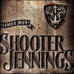 Shooter Jennings - Family Man 