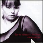 Sine Bach Ruttel - Lovin Only Me