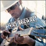 Taj Mahal - Best of Taj Mahal [Remaster]