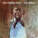  Tex Ritter - Out of the Past