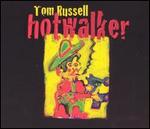 Tom Russell - Hotwalker