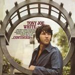 Tony Joe White -  Continued