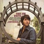 Tony Joe White  - Continued   [VINYL]