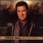 Vince Gill - Next Big Thing 