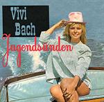 Vivi Bach - Jugendsünden