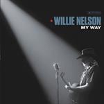 Willie Nelson  - My Way  