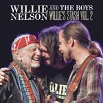 Willie Nelson - Willie And The Boys: Willie\'s Stash, Vol. 2  [VINYL]