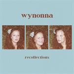 Wynonna - Recollections